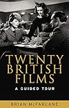 Twenty British films: A guided tour