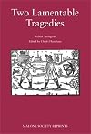 Two lamentable tragedies