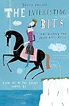 The Interesting Bits: The History You Might Have Missed
