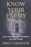 Know Your Enemy: How the Joint Intelligence Committee Saw the World