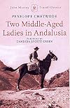 Two Middle-aged Ladies in Andalusia