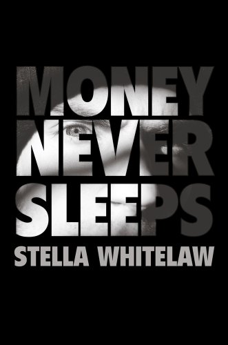 Money Never Sleeps book cover