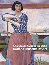 Companion Guide to the Welsh National Museum of Art