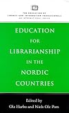 Education for librarianship in the Nordic countries