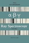 Alpha-, beta- and gamma-ray spectroscopy Volume 1