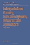 Interpolation Theory Function Spaces Differential Operators
