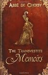 The Transvestite Memoirs / The Story of the Marquise-Marquis de Bannevill