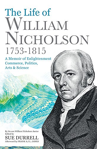 The Life of William Nicholson, 1753–1815 book cover