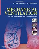 Mechanical Ventilation Clinical Applications And Pathophysiology