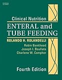 Clinical Nutrition Enteral And Tube Feeding