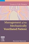 Management of the Mechanically Ventilated Patient