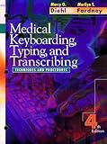 Medical Keyboarding Typing And Transcribing Techniques And Procedures