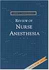 Review Of Nurse Anesthesia