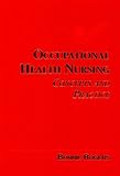 Occupational Health Nursing Concepts And Practice