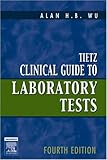 Tietz Clinical Guide To Laboratory Tests