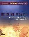 Before We Are Born: Essentials of Embryology and Birth Defects