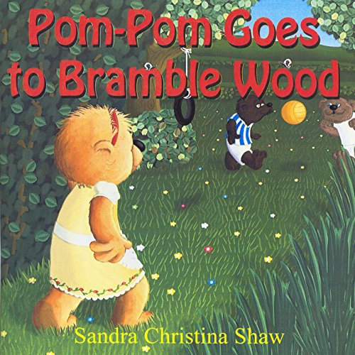 Cover of Pom-Pom Goes to Bramble Wood