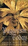 Paganism Today: Wiccans, Druids, the Goddess and Ancient Earth Traditions for the Twenty-First Century