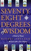 Seventy-Eight Degrees of Wisdom