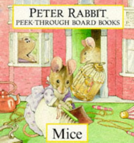 Peter Rabbit Peek Through Board Books: Mice book cover