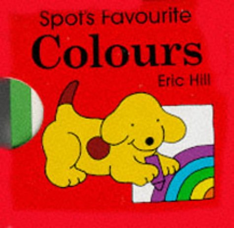 Cover of Spot's favourite colours