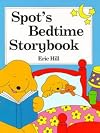 Spot's Bedtime Storybook