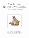 The Tale of Samuel Whiskers or The Roly-Poly Pudding