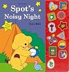 Spot's Noisy Night