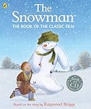 The Snowman The Book Of The Classic Film
