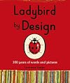 Ladybird by Design