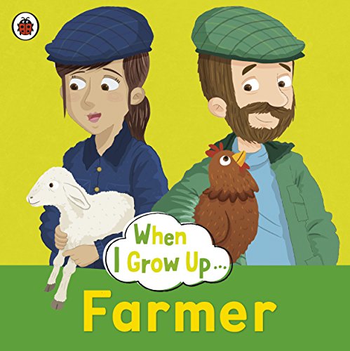 Cover of When I Grow Up - Farmer