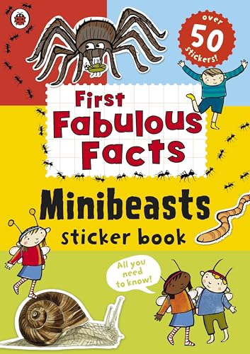 Cover of Ladybird First Fabulous Facts Minibeasts Sticker Book