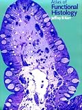 Atlas Of Functional Histology