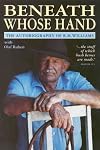 Beneath Whose Hand - the Autobiography of R. M. Williams