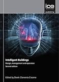 Intelligent Buildings Design Management And Operation
