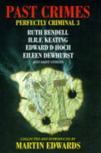 Past Crimes: Perfectly Criminal III book cover
