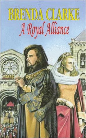 A Royal Alliance (By: Brenda Clarke) cover