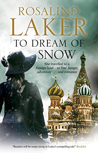 To Dream Of Snow (As:Rosalind Laker) cover