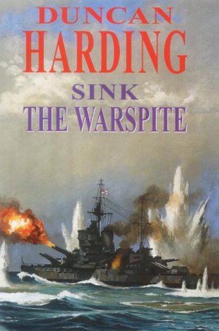Sink the Warspite (As: Duncan Harding) cover