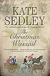 The Christmas Wassail