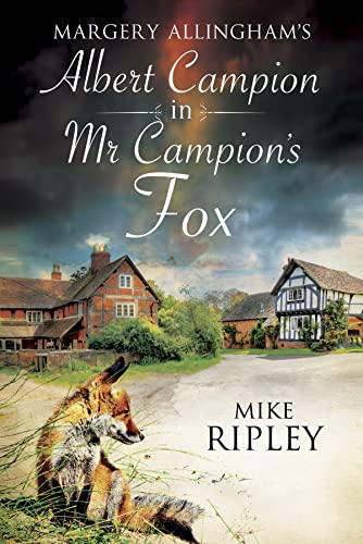 Mr. Campion's Fox (By: Mike Ripley) cover