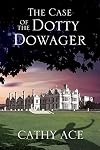 The Case of the Dotty Dowager