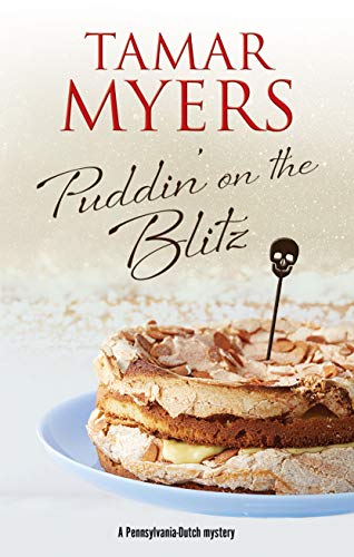 Puddin' on the blitz / Tamar Myers