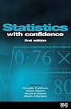 Statistics With Confidence Confidence Intervals And Statistical Guidelines