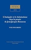 Lantiquit Et Le Christianisme Dans La Pense De Jeanjacques Rousseau