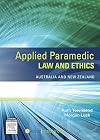 Applied paramedic law and ethics Australia and New Zealand