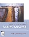 Managing clinical processes in health services