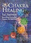 The Book Of Chakra Healing - Liz Simpson