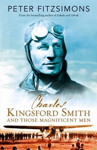 Charles Kingsford Smith And Those Magnificent Men book cover