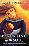 Parenting with Soul